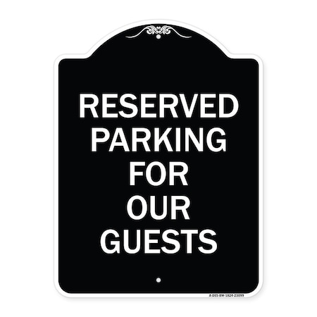 Signmission Reserved Parking for Guests Heavy-Gauge Aluminum Architectural Sign, 24" x 18", BW-1824-23099 A-DES-BW-1824-23099